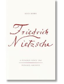 Ecce Homo - Friedrich Nietzsche - Жена, Мъж - Penguin Books Ltd - 9780241752227