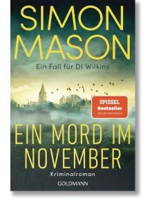 Ein Mord im November - Ein Fall für DI Wilkins - Simon Mason - Жена, Мъж - Goldmann - 9783442497539