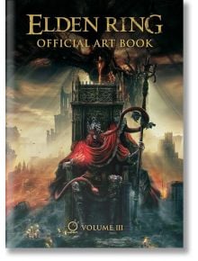 Корица на Elden Ring: Официална художествена книга, том 3, изобразява коронована фигура в червени одежди на трон, засенчена от чудовищен звяр, разположен в драматичен фентъзи пейзаж, вдъхновен от Сянката на Ердтрей.