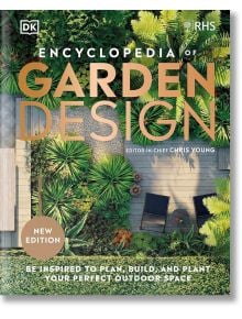 RHS Encyclopedia of Garden Design - DK - Жена, Мъж - DK Publishing - 9780241593387