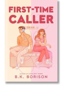 First Time Caller - B. K. Borison - Жена - Pan Macmillan - 9781035028894