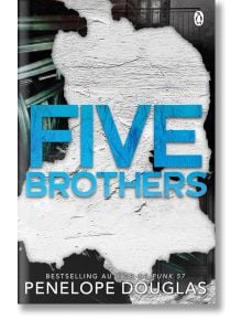 Five Brothers - Пенелъпи Дъглас, Penelope Douglas - Жена, Мъж - Penguin Books Ltd - 9781405968614