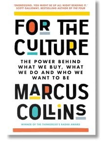 For the Culture - Marcus Collins - Жена, Мъж - Pan Macmillan - 9781035020034