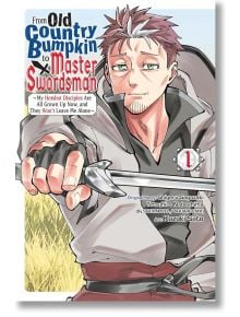 From Old Country Bumpkin to Master Swordsman, Vol. 1 - Shigeru Sagazaki, Tetsuhiro Nabeshima - Момче - Yen Press - 9798855401899