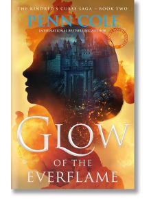 Glow of the Everflame - Пен Кол, Penn Cole - Жена, Мъж - Headline Publishing Group - 9781035428946