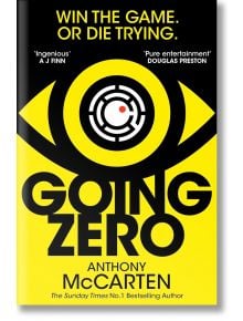 Going Zero - Anthony McCarten - Жена, Мъж - Pan Macmillan - 9781529090239