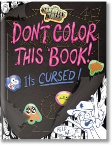Gravity Falls: Don't Color This Book! - Emmy Cicierega - Момиче, Момче - Hyperion - 9781368116008