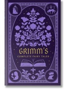 Пълните приказки на Грим" (колекционерски издания на Barnes and Noble) има лилава корица със златни и лавандулови флорални мотиви, включително илюстрации на коронована жаба, пантофка, вълк и фигура в клетка.