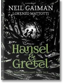 Hansel and Gretel, Hardcover - Neil Gaiman - Bloomsbury - 9781408861981