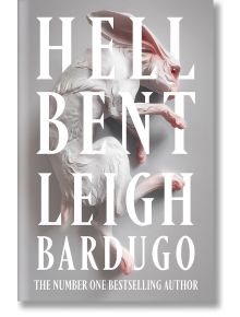 Hell Bent (Alex Stern, Book 2) - Leigh Bardugo - Жена, Мъж - Flatiron Books - 9781250894274