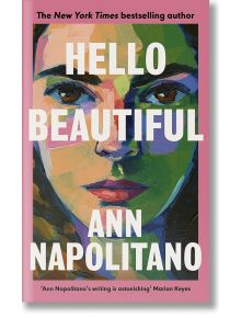 Hello Beautiful - Ann Napolitano - Жена - Penguin Books Ltd - 9780241628270