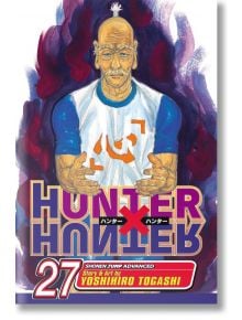 Hunter x Hunter, Vol.27 - Yoshihiro Togashi - Момче - Viz Media - 9781421538624