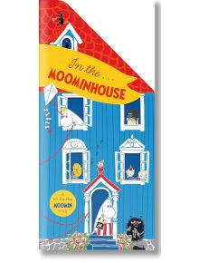 In the Moominhouse: A Lift-the-Flap Moomin Story - Tove Jansson - Момиче, Момче - Pan Macmillan - 9781035042562