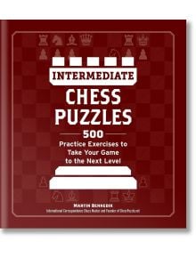 Intermediate Chess Puzzles - Martin Bennedik - Жена, Мъж, Момиче, Момче - Simon & Schuster - 9781507223055