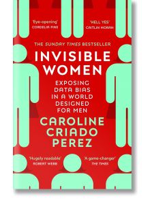 Корицата на "Невидими жени" е с червен фон с тюркоазени символи на мъже и жени, подзаглавието ѝ е "Разкриване на предубежденията по отношение на данните в свят, създаден за мъже", а в горната и долната ѝ част има цитати и рецензии.