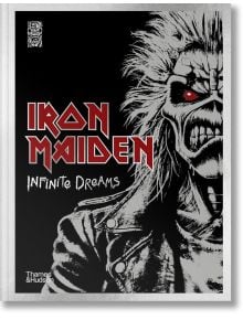 Корицата на книгата Iron Maiden: Infinite Dreams показва името на групата с дръзки червени букви и черно-бяла илюстрация на талисмана Еди със светещи червени очи - идеална за феновете на сувенири на групата и емблематични албуми.