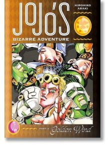 JoJo`s Bizarre Adventure Part 5 - Golden Wind, Vol. 1 - Hirohiko Araki - Момче - Viz Media - 9781974723492