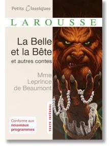 La Belle et la Bête et autres contes - Жан-Мари Льопренс дьо Бомон - Жена, Мъж, Момиче, Момче - Editions Larousse - 9782035855701