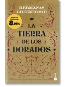 La tierra de los Dorados - Hermanas Greemwood - Момиче, Момче - Booket - 9788408303305