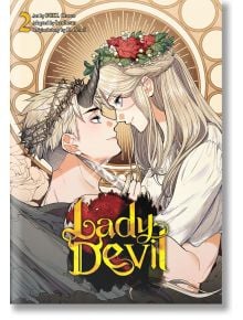 Руси мъж и жена, Джовинета и Йоханес, са застанали чело до чело. Тя носи флорална корона и бяла рокля, а той - тръни. Под тях със златни букви се появява надписът "Lady Devil, Vol. 2" - приказка за незабравима забранена любов.