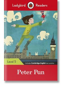 Корица на Ladybird Readers Level 5 - Peter Pan. Илюстрацията представя Питър Пан и фея, които летят над Лондон, с Биг Бен и облаци на заден план.
