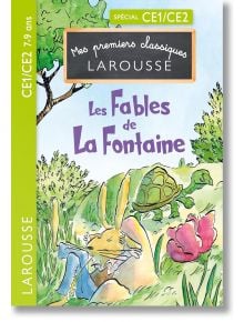 Les Fables de La Fontaine CE1/CE2 - Жан дьо Лафонтен - Момиче, Момче - Editions Larousse - 9782036085282
