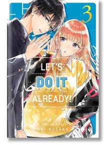 Let's Do It Already!, Vol. 3 - Aki Kusaka - Момиче - Viz Media - 9781974749492