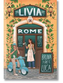Livia in Rome - Bruna De Luca - Момиче, Момче - Chicken House Ltd - 9781917171113