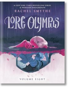 Lore Olympus, Vol. 8 - Rachel Smythe - Жена, Мъж, Момиче, Момче - Penguin Books Ltd - 9781911720324