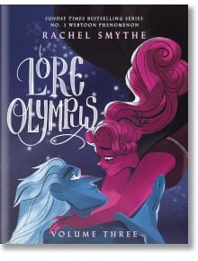 Lore Olympus, Volume 3 - Rachel Smythe - Жена, Мъж - Penguin Books Ltd - 9781529150490