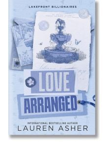 Корицата на книгата "Love Arranged" със синя илюстрация с фонтан, пеперуди, печати и удебелен текст върху изображението.