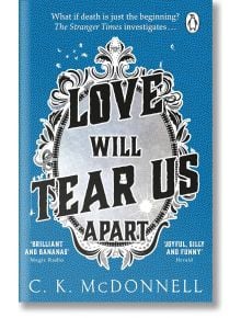Love Will Tear Us Apart - C. K. McDonnell - Жена, Мъж - Penguin Books Ltd - 9780552177368