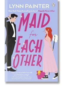 Корица на книгата "Слугиня един за друг": Облечен в смокинг мъж слага шапка на усмихната жена в розова рокля с моп. Заглавието е изписано с едри розови букви на светлолилав фон.