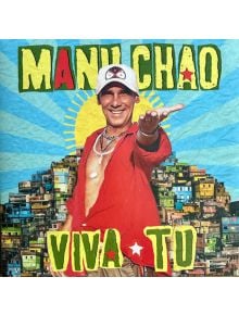 Мъж с бяла шапка, червена риза и огърлици се усмихва с протегната ръка пред цветни къщи и жълто слънце. Текст отгоре: Ману Чао албум. Долен текст: Viva Tu лимитирано издание (VINYL). Наименование на продукта: Manu Chao - Viva Tu (VINYL).