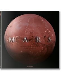 На черен фон се появява детайлно изображение на Марс с надписи "MARS" и "Mars: Снимки от архивите на НАСА." В долната част на надписа е посочено издателството TASCHEN.