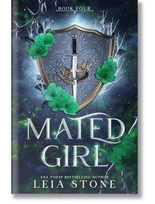 Mated Girl - Leia Stone - Жена, Мъж - Sourcebooks, Inc - 9781464225970