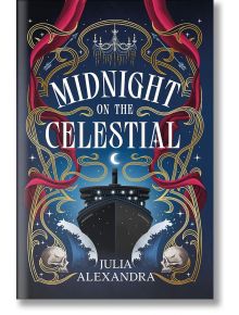 Midnight on the Celestial - Julia Alexandra - Жена, Мъж, Момиче, Момче - St Martin's Press - 9781250380104