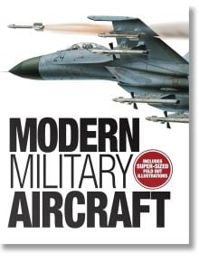 Корица на съвременните военни самолети: с много подробни произведения на изкуството, показваща реактивен изтребител, който изстрелва ракети, със стикер, подчертаващ гигантските разгъващи се илюстрации и подробните спецификации на самолетите.