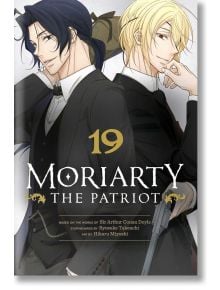 Moriarty the Patriot, Vol. 19 - Ryosuke Takeuchi - Момче - Viz Media - 9781974752324