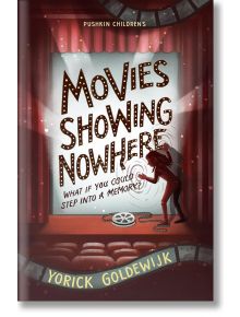 Movies Showing Nowhere - Yorick Goldewijk - Момиче, Момче - Pushkin Press - 9781782694106