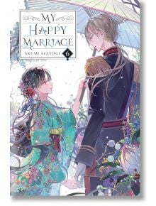 My Happy Marriage, Vol. 6 (Light Novel) - Akumi Agitogi - Момиче - Yen Press - 9781975375294