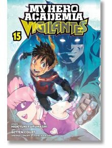 My Hero Academia: Vigilantes, Vol. 15