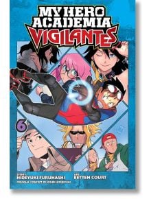 My Hero Academia Vigilantes, Vol. 6