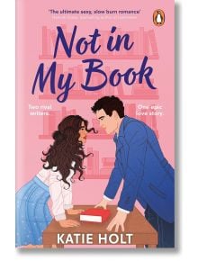 Not in My Book - Katie Holt - Жена - Penguin Books Ltd - 9781804996348