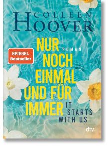 Nur noch einmal und fuer immer - Colleen Hoover - DTV - 9783423218849