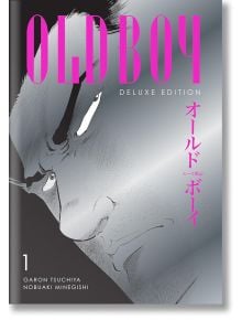 Черно-бяла илюстрация на мъжко лице в близък план с удебелен розов текст: "Oldboy Deluxe Edition, Vol. 1" - завладяващ ноар манга трилър - плюс японски герои, автори Гарон Цучия и Нобуаки Минегиши и цифрата 1.