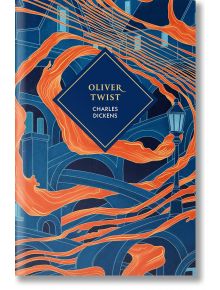 Корицата на "Оливър Туист" (Vintage Collector's Classics): вихрещи се оранжеви панделки над стилизиран син градски пейзаж с арки и улични лампи, заглавие в центъра на син ромб - идеална за всеки рафт на колекционер.