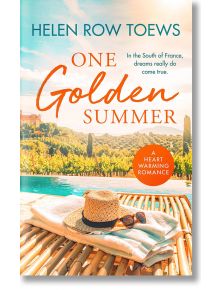 One Golden Summer - Helen Row Toews - Жена - Pan Macmillan - 9781036702854