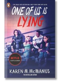 One of Us is Lying (Movie Tie-In) - Karen M. McManus - Момиче, Момче - Penguin Books Ltd - 9780241562017