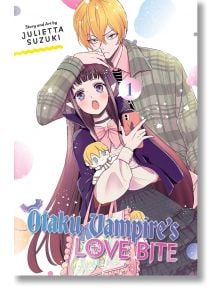 Otaku Vampire's Love Bite, Vol. 1 - Julietta Suzuki - Момиче - Viz Media - 9781974747283